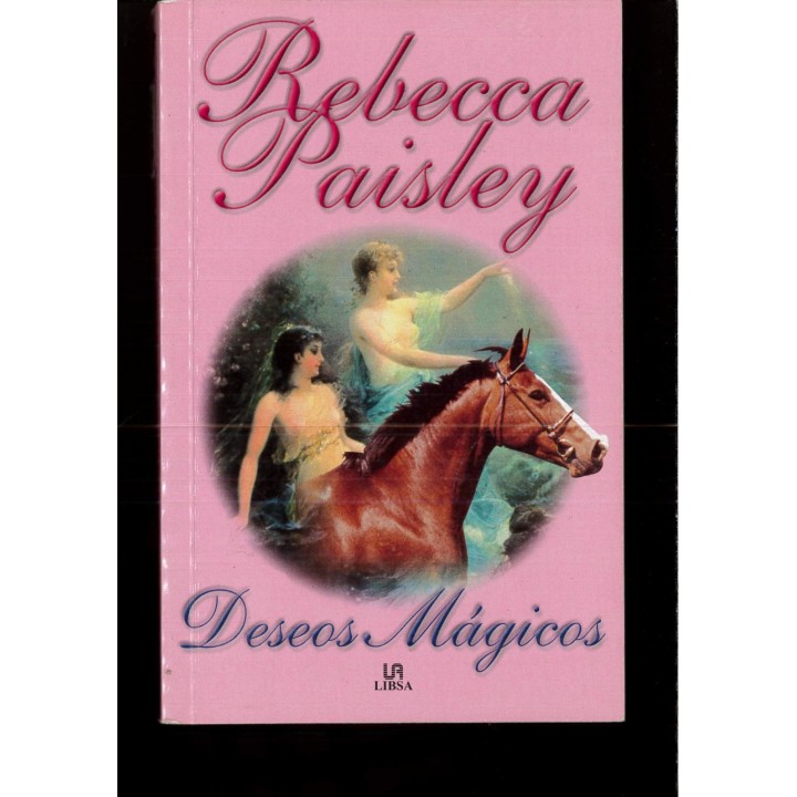 DESEOS MÁGICOS. - Rebecca Paisley